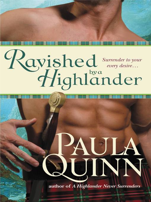 Title details for Ravished by a Highlander by Paula Quinn - Available